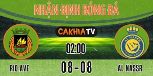 Nhận định Rio Ave vs Al Nassr – trận giao hữu câu lạc bộ